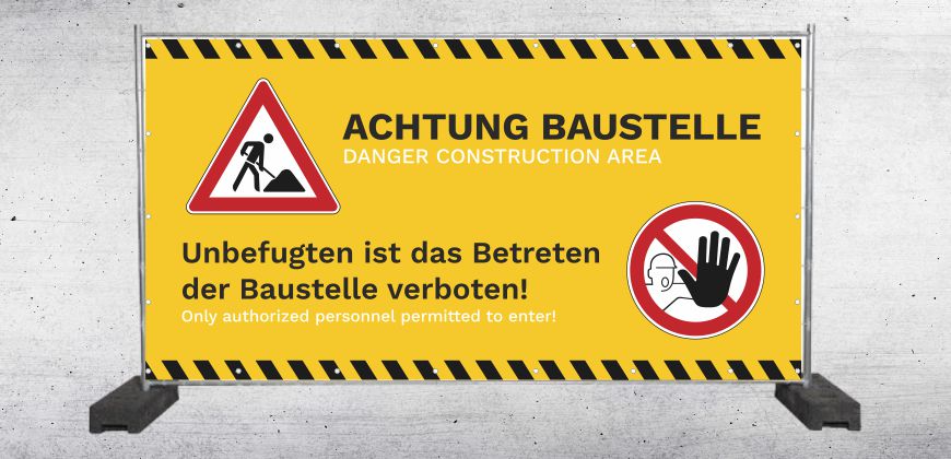 Baustellenbanner mit Hinweis ACHTUNG BAUSTELLE