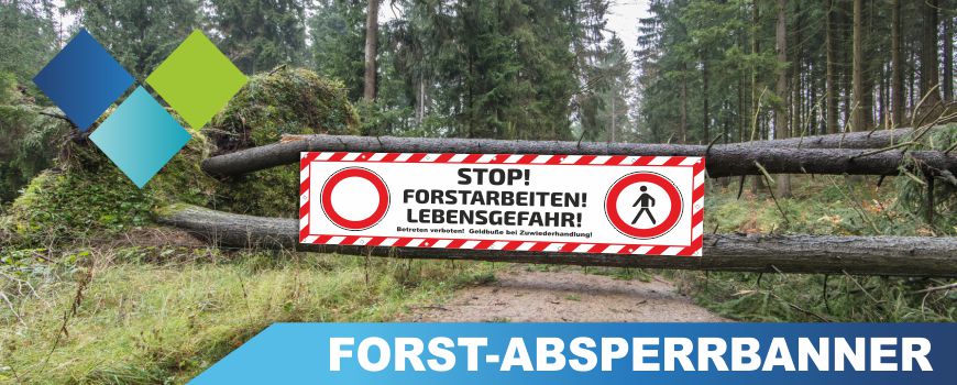 Forst Absperrbanner zur Sicherung von Waldarbeiten