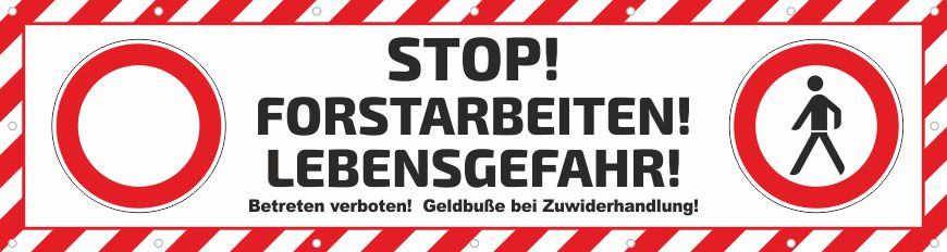 Das Layout unserer Forst Absperrbanner / Absperrplanen
